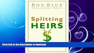 READ  Splitting Heirs: Giving Your Money and Things to Your Children Without Ruining Their Lives