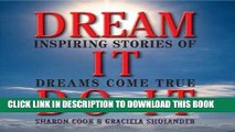 [PDF] Dream It Do It: Inspiring Stories Of Dreams Come True Popular Collection
