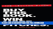 [PDF] The Levitan Pitch. Buy This Book. Win More Pitches. Popular Collection