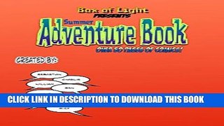 [PDF] Summer Adventure Comics: Box Of Light Student Comics, Erie, 2014 Popular Collection