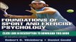 [PDF] Foundations of Sport and Exercise Psychology 6th Edition With Web Study Guide Popular