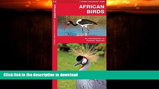 FAVORITE BOOK  African Birds: A Folding Pocket Guide to Familiar Species (Pocket Naturalist Guide