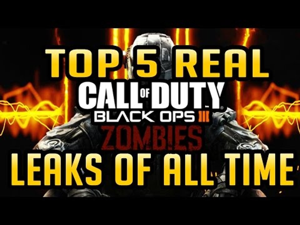 Top 5 REAL Black Ops 3 Zombies LEAKS Of All Time! (Zombies Countdown)
