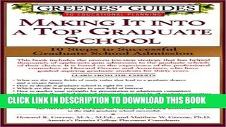 [PDF] Greenes  Guides to Educational Planning: Making It into A Top Graduate School: 10 Steps to