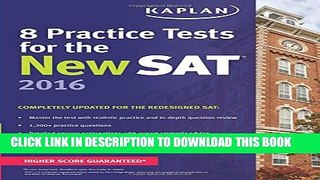 [PDF] Kaplan 8 Practice Tests for the New SAT 2016 (Kaplan Test Prep) [Online Books]