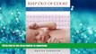 FAVORIT BOOK Keep Out of Court: A medico-legal casebook for midwifery and neonatal nursing READ
