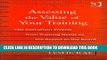 [Read PDF] Assessing the Value of Your Training: The Evaluation Process from Training Needs to the