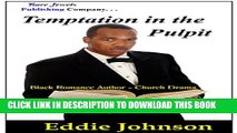 [PDF] Temptation in the Pulpit: Black Romance Author - Church Drama Popular Colection
