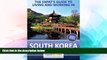 Full [PDF]  The Expat Guide to Living and Working in South Korea  Premium PDF Online Audiobook