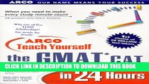 [PDF] Arco Teach Yourself the Gmat Cat in 24 Hours (Arcos Teach Yourself in 24 Hours Series)