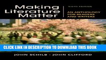 [PDF] Making Literature Matter: An Anthology for Readers and Writers Full Colection
