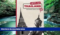 Big Deals  Let s Go Thailand: The Student Travel Guide  Full Read Most Wanted