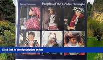 Big Deals  Peoples of the Golden Triangle: Six Tribes in Thailand  Full Read Most Wanted