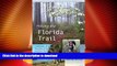 READ BOOK  Hiking the Florida Trail: 1,100 Miles, 78 Days, Two Pairs of Boots, and One Heck of an