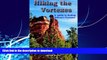 EBOOK ONLINE  Hiking the Vortexes: An easy-to use guide for finding and understanding Sedona s
