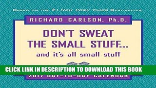 [PDF] Don t Sweat the Small Stuff 2017 Day-to-Day Calendar Full Online[PDF] Don t Sweat the Small