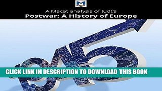 [DOWNLOAD] PDF BOOK A Macat Analysis of Tony Judt s Postwar: A History of Europe Since 1945 New