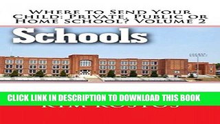 [DOWNLOAD] PDF BOOK Where to Send Your Child: Private, Public, or Home School? Volume 2 Collection