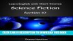 [DOWNLOAD] PDF BOOK Learn English with Short Stories: Science Fiction - Section 10: Inspired by