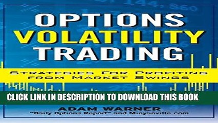 Download Video: [PDF] Options Volatility Trading: Strategies for Profiting from Market Swings Full Collection