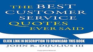 [Read PDF] The Best Customer Service Quotes Ever Said Download Free
