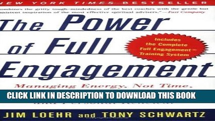 [PDF] The Power of Full Engagement: Managing Energy, Not Time, Is the Key to High Performance and