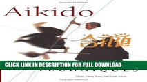 [DOWNLOAD PDF] Aikido Weapons Techniques: The Wooden Sword, Stick and Knife of Aikido READ BOOK FREE