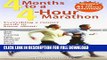[DOWNLOAD PDF] Four Months to a Four-Hour Marathon: Everything a Runner Needs to Know About Gear,