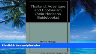 Big Deals  Thailand: Adventure and Ecotourism (Asia Horizons guidebooks)  Best Seller Books Best