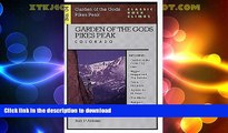 EBOOK ONLINE  Classic Rock Climbs No. 4: Garden of the Gods, Pikes Peak, Colorado FULL ONLINE