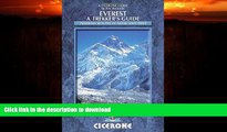 READ BOOK  Everest: A Trekker s Guide: Trekking routes in Nepal and Tibet (Cicerone Guides)  GET