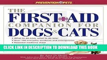 [PDF] The First-Aid Companion for Dogs   Cats (Prevention Pets) Popular Online