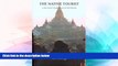 Must Have  The Native Tourist: A Holiday Pilgrimage in Myanmar  Premium PDF Full Ebook