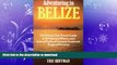 FAVORITE BOOK  Adventuring in Belize: The Sierra Club Travel Guide to the Islands, Waters, and