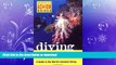 READ  Diving Indonesia: A Guide to the World s Greatest Diving (Periplus Action Guides)  GET PDF