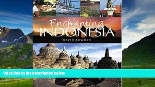 Big Deals  Enchanting Indonesia (Enchanting Asia)  Full Ebooks Best Seller
