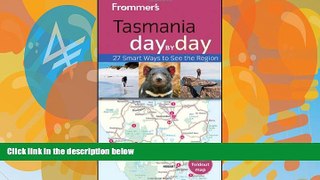 Big Deals  Frommer s Tasmania Day By Day (Frommer s Day by Day - Pocket)  Best Seller Books Best