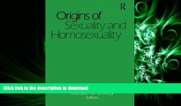 READ THE NEW BOOK Origins of Sexuality and Homosexuality (Journal of Homosexuality Series: N) READ