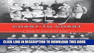 [PDF] Coast to Coast: Hockey in Canada to the Second World War Full Collection