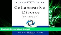 READ PDF Collaborative Divorce Handbook: Helping Families Without Going to Court READ NOW PDF ONLINE