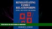 READ THE NEW BOOK Renegotiating Family Relationships: Divorce, Child Custody, and Mediation READ