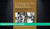 FAVORITE BOOK  Learning at the Back Door: Reflections on Non-Traditional Learning in the