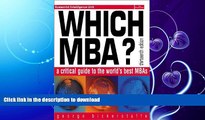 READ  Which MBA?: A Critical Guide to the World s Best MBAs (13th Edition)  PDF ONLINE