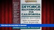 READ THE NEW BOOK Divorce Handbook for California: How to Dissolve Your Marriage Without Disaster