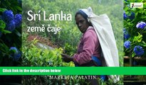 Big Deals  Sri Lanka - zeme caje: Fotografie z cajove plantaze Dambatenne Tea Garden a vyhlidky