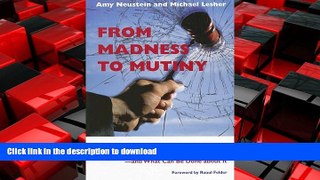 FAVORIT BOOK From Madness to Mutiny: Why Mothers Are Running from the Family Courts -- and What