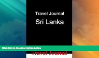 Big Deals  Travel Journal Sri Lanka  Best Seller Books Best Seller
