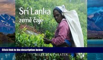 Books to Read  Sri Lanka - zeme caje: Fotografie z cajove plantaze Dambatenne Tea Garden a