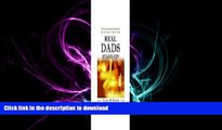 READ PDF Real Dads Stand Up!: What Every Single Father Should Know About Child Support, Rights And
