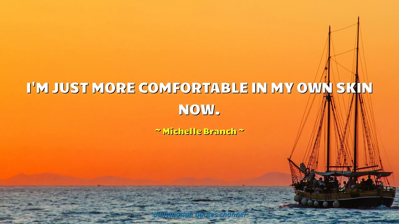 Michelle Branch Quotes #2